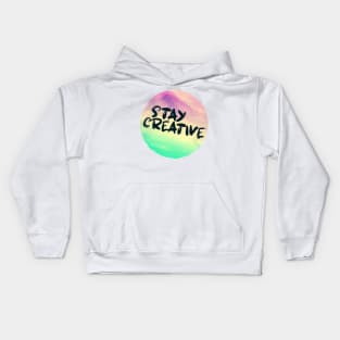 STAY CREATIVE Kids Hoodie